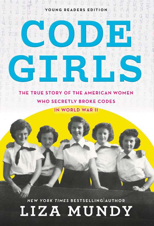 Book Cover of Code Girls by Liza Mundy - image of 5 young American girls 